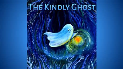  The Kindly Ghost -  A Haunting Tale of Friendship and Forgiveness From Sixth-Century America